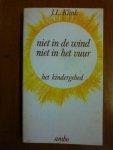 Klink J.L. - Niet in de wind niet in het vuur