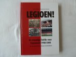 Warbroek, B. - Legioen ! / de eeuwige liefde voor Feyenoord 1908-2008