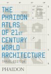  - Phaidon Atlas of 21st Century World Architecture Conceived and edited by Phaidon Editors