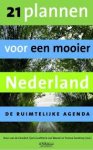 Zonderop, Y. / Gualtherie van Weezel, T. - 29 plannen voor een mooier Nederland / de ruimtelijke agenda