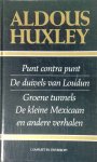 Huxley, Aldous - Punt contra punt - De duivels van Loudun - Verhalen