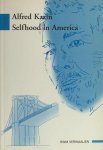 Verwaaijen, R.W.M. - Alfred Kazin. Selfhood in Amerika