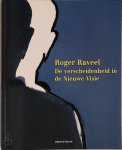 Unknown - Roger Raveel. De Verscheidenheid in de Nieuwe Visie