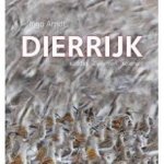 Arndt, Ingo - Dierrijk zwermen-kuddes-kolonies Arndt, Ingo - Dierrijk zwermen-kuddes-kolonies