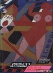 Diverse auteurs - Unerwartete Begegnung. Lettische Avantgarde 1919-1935. Ein Beitrag des Lettlands zur Kunst der europäischen Moderne