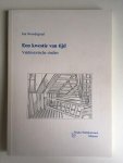 Noordegraaf, Jan - Een kwestie van tijd - Vakhistorische studies