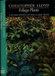 Lloyd, Christopher - Foliage Plants: New and revised edition