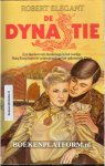 Elegant,  Robert S. - De Dynastie