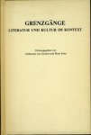 GEMERT, Guillaume van / ESTER, Hans - Grenzgänge. Literatur und Kultur im Kontext. Für Hans Pörnbacher zum sechzigsten Geburtstag und zum Abschied von der Universität Nijmegen + Beilage (broschiert): Schriften verzeichnis / Tabula Gratulatoria