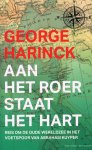 George Harinck - Aan het roer staat het hart