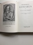 Itterzon, G.P. van - Franciscus Gomarus. Met portret, een facsimile en 57 onuitgegeven bijlagen.