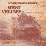Evert van de Weerd en Gerjan Crebolder - Bevrijdingskroniek West-Veluwe