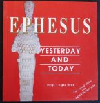 Dr. Ülgür Önen, e.a. - EPHESUS, yesterday and today