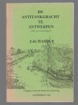 Jozef de Hasque - De antitankgracht te Antwerpen (met vier wandelingen)