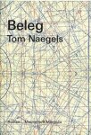 Tom Naegels - Beleg