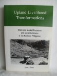 Sajor, Edsel E. - Upland Livelihood Transformations. State and Market Processes and Social Autonomy in the Northern Philippines. Thesis