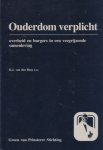 Berg, D.J. van den e.a. - Ouderdom verplicht. Overheid en burgers in een vergrijzende samenleving [Publikatie van de Groen van Prinsterer Stichting nr. 57]