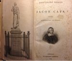Cats, Jacob - 2 Delen in 1 koop: Alle de Werken. Dichterlijke werken van Jacob Cats, ridder, raadpensionaris van Holland. Deel i & II