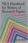 Joseph Gibaldi - MLA Handbook for Writers of Research Papers Sixth Edition