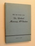 Bonar, Andrew A. - Uit het leven van ds. Robert Murray M'Cheine - Predikant te Dundee Schotland