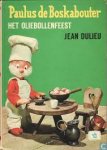 jean dulieu - paulus de boskabouter het oliebollenfeest