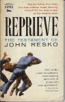Resko, John - Reprieve