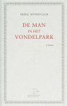 Mieke Mosmuller - De man in het Vondelpark