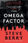 Steve Berry - The Omega Factor The New York Times bestseller, perfect for fans of Scott Mariani
