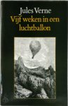 Jules Verne 13648, Pieter Verhulst 58382, Edward Riou 145253 - Vijf weken in een luchtballon