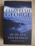 George, Elizabeth - In de ban van bedrog