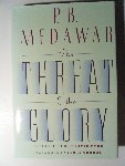 Medawar, P.B. - The Threat and the Glory