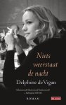 Delphine de Vigan - Niets weerstaat de nacht