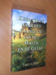 Jong, Paul C. - Keer terug naar het Evangelie van het Water en de Geest