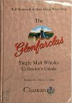 Ralf Bernhardt - The Glenfarclas Single Malt Whisky Collector's Guide