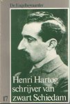 Grootendorst, Rob e.a. (red.) - De Engelbewaarder 17. Kwartaalschrift van de Stichting Vrienden van het Amsterdamsch Litterair café De Engelbewaarder. Henri Hartog schrijver van zwart Schiedam Grootendorst, Rob e.a. (red.) - De Engelbewaarder 17. Kwartaalschrift van de Stichting Vrienden van het Amsterdamsch Litterair café De Engelbewaarder. Henri Hartog schrijver van zwart Schiedam
