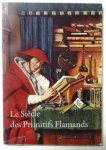 Musée Communal des Beaux-Arts (Musée Groeninge) - Le Siècle des Primitifs Flamands. Catalogue de l'exposition du 26 juin-11 septembre 1960