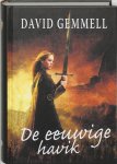 David Gemmell - De Eeuwige Havik