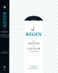 Barnett, Cynthia - Regen: Een Natuur en Cultuur geschiedenis