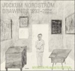 Jockum Nordstr m - Jockum Nordstr m  Drawings 1992?2025