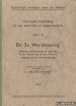 Straaten, F. van der (samengesteld door) - Voorlopige handleiding bij het onderricht in zeegeschiedenis, deel VI: De 2e Wereldoorlog. Beknopte samenvatting ten gebruike bij de bestudering van de maritieme aspecten van de 2e wereldoorlog