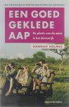 Hannah Holmes Roland Fagel - Een goed geklede aap : de plaats van de mens in het dierenrijk