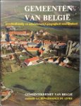 HASQUIN /VAN UYTVEN/ DUVOSQUEL/ - Gemeenten van België geschiedkundig en administratief- geografisch woordenboek4 volumes,  Vlaanderen + Brussel + Wallonie.
