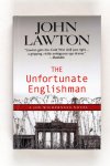 Lawton, John - The unfortunate Englishman