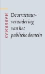 Jürgen Habermas - (1) De Structuurverandering Van Het Publieke Domein