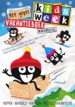 Jacques Vriens, Tosca Menten - Kidsweek  -   Het grote Kidsweek vakantieboek - wintereditie