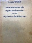Steiner, Rudolf - Das Christentum als mystische Tatsache und die Mysterien des Altertums. GA 8