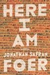 Jonathan Safran Foer - Here I Am Jonathan Safran Foer - Here I Am