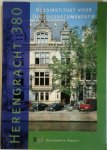  - Herengracht 380 nieuwe huisvesting voor het Rijksinstituut voor Oorlogsdocumentatie : ter gelegenheid van de ingebruikneming op 22 september 1997 na de restauratie, renovatie en uitbreiding 1996-1997