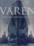Lavery, B - Varen 5000 jaar maritiem avontuur