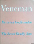 Jansen, Bert - Veneman: de zeven hooofdzonden = Veneman: the seven deadly sins